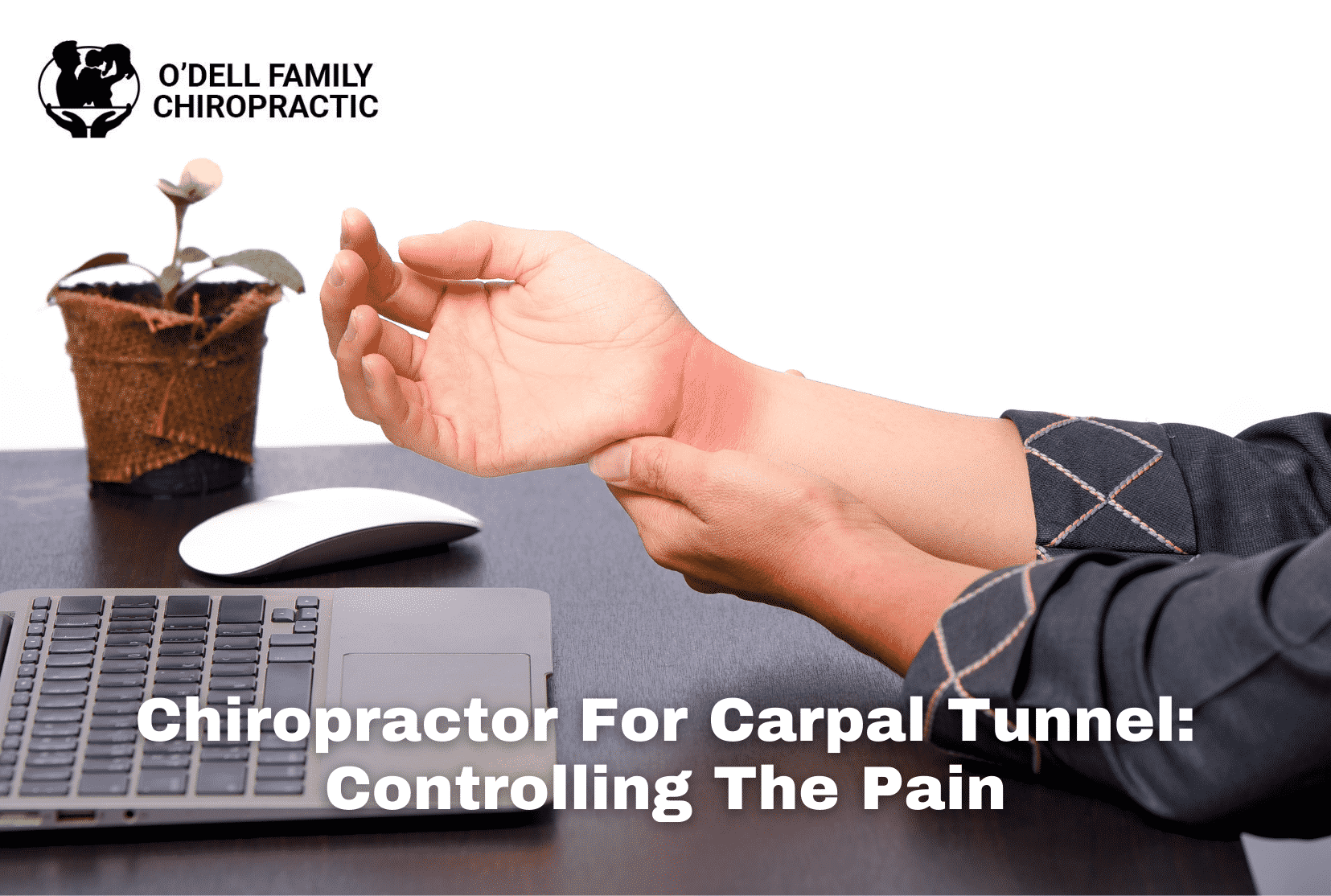 https://odellfamilychiro.com/wp-content/uploads/2021/11/Chiropractor-For-carpal-Tunnel-Norman-ODell.png